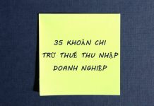 35 Khoản chi phí được trừ khi tính thuế thu nhập doanh nghiệp 35 khoản chi trừ thuế thu nhập doanh nghiệp
