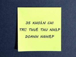 35 Khoản chi phí được trừ khi tính thuế thu nhập doanh nghiệp 35 khoản chi trừ thuế thu nhập doanh nghiệp