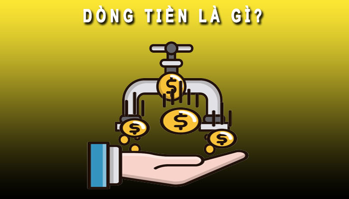 Dòng tiền là gì