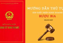 Thủ tục xin giấy phép kinh doanh rượu mới nhất 2022 thủ tục xin giấy phép kinh doanh rượu
