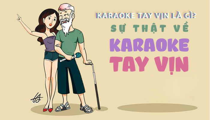 karaoke tay vịn là gì