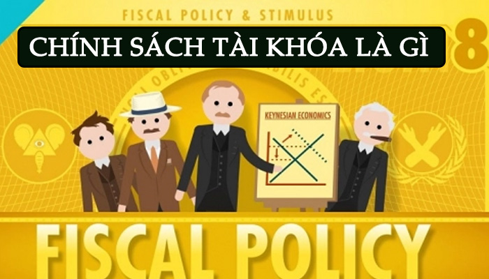 chính sách tài khóa là gì