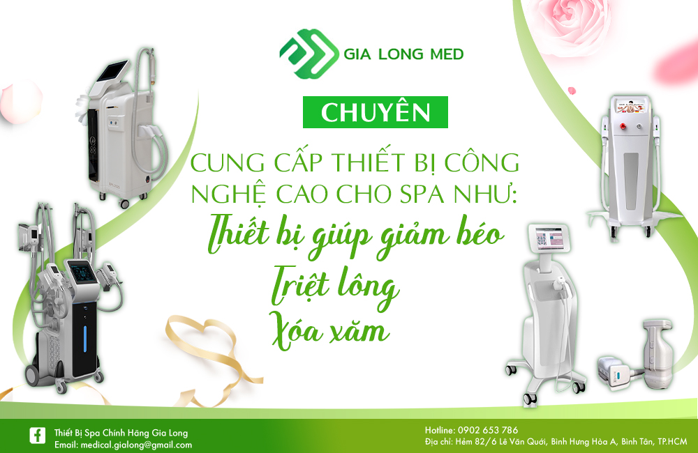 Gia Long Med cunh cấp thiết bị Spa