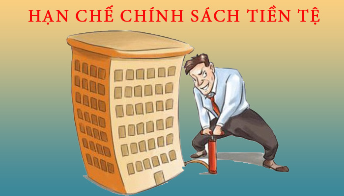 Hạn chế chính sách tiền tệ