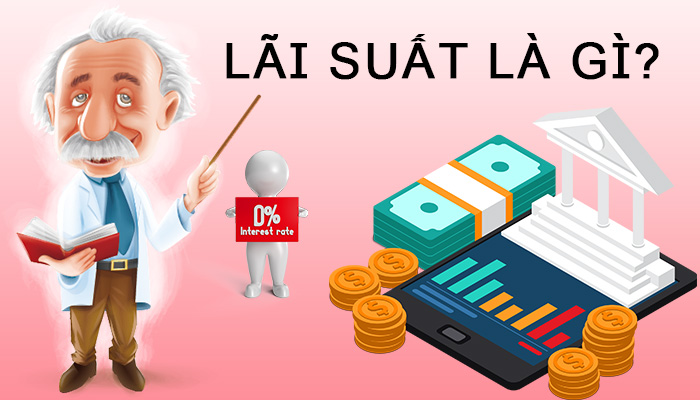 lãi suất là gì
