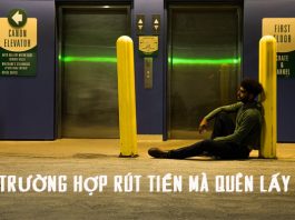 Trường hợp rút tiền quên lấy tiền