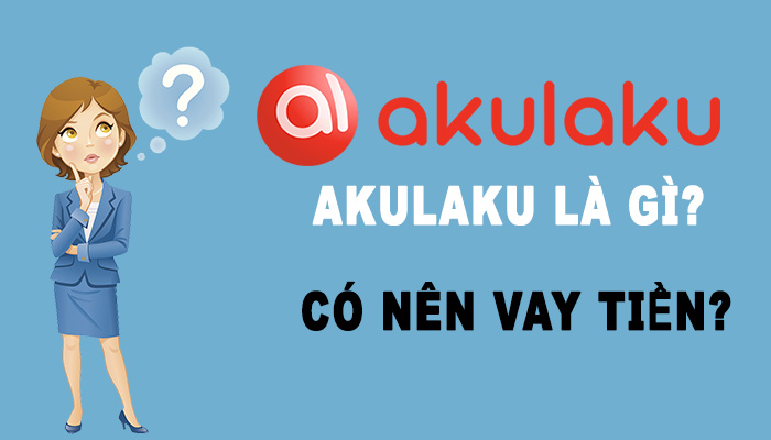 Akulaku là gì