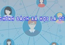 Chính sách xã hội là gì? Các chính sách xã hội ở Việt Nam hiện nay Chính sách xã hội là gì
