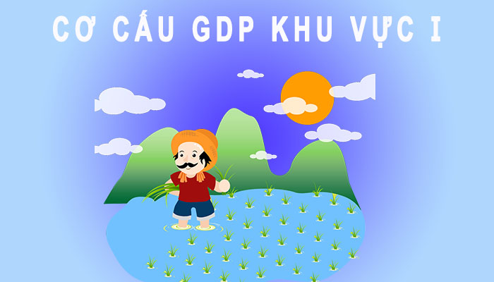 Cơ cấu GDP khu vực I