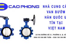 Nhà Cung Cấp Van Bướm Hàn Quốc Uy Tín Tại Việt Nam Nhà cung cấp van bướm Hàn Quốc uy tín tại Việt Nam