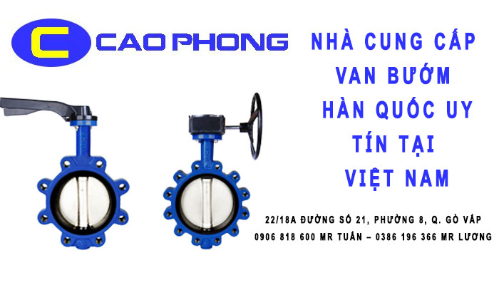 Nhà cung cấp van bướm Hàn Quốc uy tín tại Việt Nam