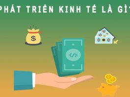 Phát triển kinh tế là gì? Chiến lược của Việt Nam trong năm 2021-2030 phát triển kinh tế là gì