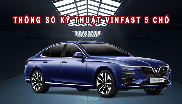 thông số kỹ thuật Vinfast 5 chỗ