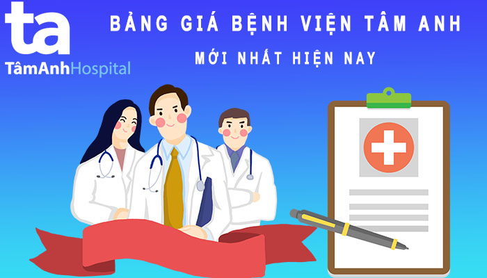 Bảng giá bệnh viện Tâm Anh