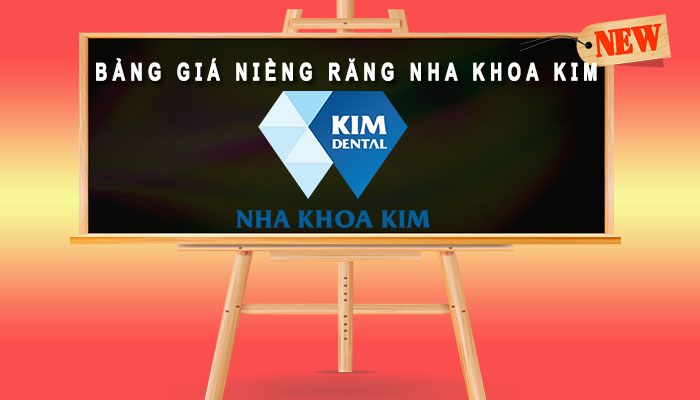 Bảng giá niềng răng Nha Khoa Kim