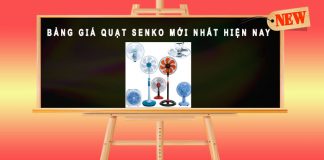 Bảng giá quạt Senko mới nhất hiện nay