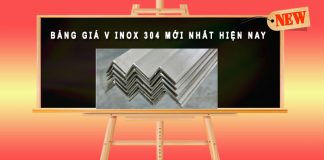 Bảng giá V Inox 304