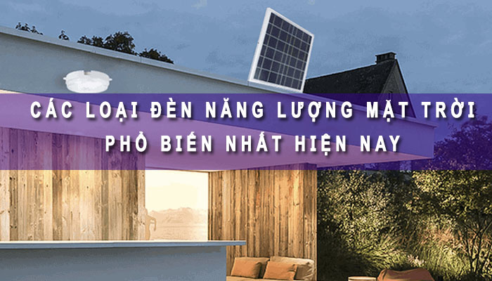 Các loại đèn năng lượng mặt trời