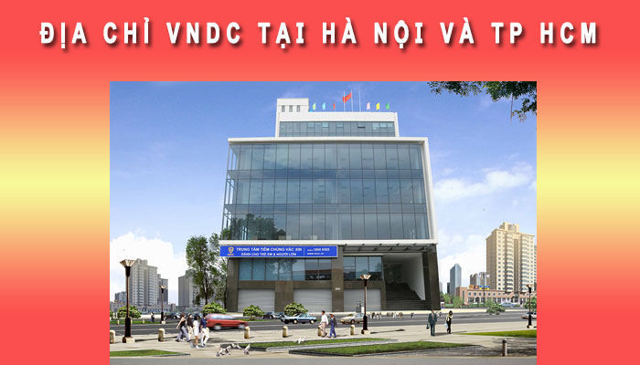 Địa chỉ VNVC tại Hà Nội và TPHCM
