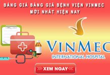 Bảng giá bệnh viện Vinmec & Những kinh nghiệm cần biết khi thăm khám Bảng giá bệnh viện Vinmec mới nhất hiện nay