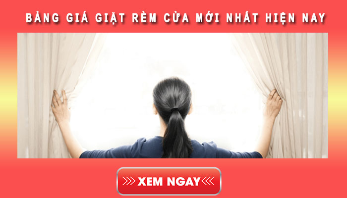 Bảng giá giặt rèm cửa mới nhất hiện nay