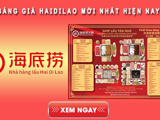Bảng giá Haidilao: 5+ Kinh nghiệm giúp tiết kiệm chi phí Bảng giá Haidilao mới nhất hiện nay