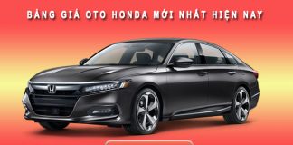 Bảng giá Oto Honda mới nhất hiện nay