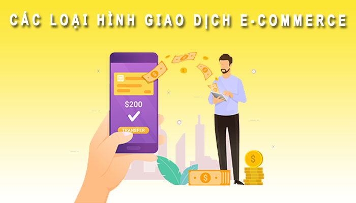Các loại hình E-Commerce