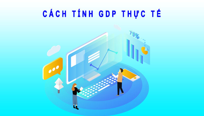 Cách tính GDP thực tế
