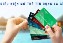 Điều kiện mở thẻ tín dụng là gì