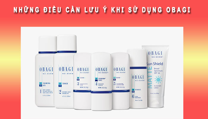 Lưu ý khi sử dụng Obagi
