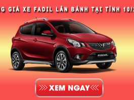 Bảng giá Fadil lăn bánh tại tỉnh tháng 10-2021