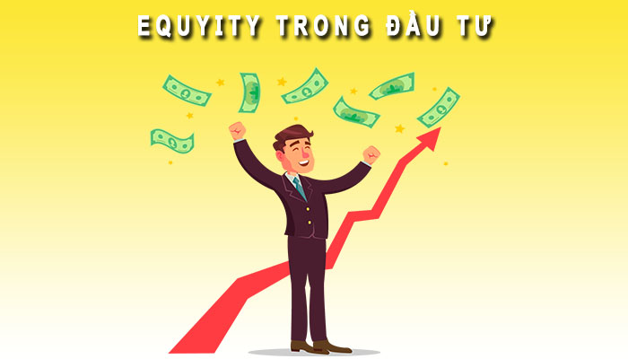 Equity trong đầu tư