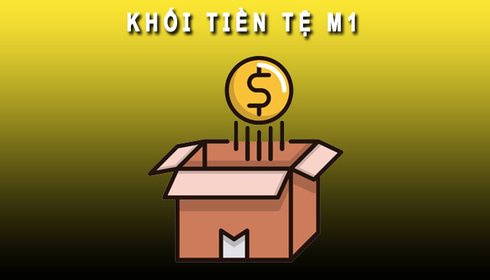Khối tiền tệ M1