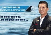 Shark Hưng là ai? Một số thông tin về cá mập kén ăn Phạm Thanh Hưng Shark Hưng là ai