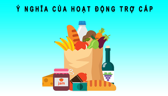 Ý nghĩa hoạt động trợ cấp