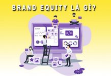 Brand Equity là gì? 3 Chiến lược xây dựng Brand Equity hay nhất Brand equity là gì
