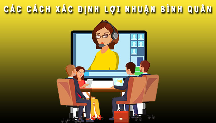 Cách xác định lợi nhuận bình quân