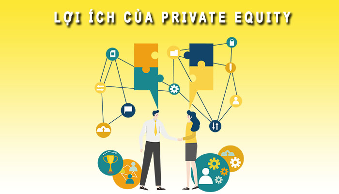 Lợi ích Private Equity