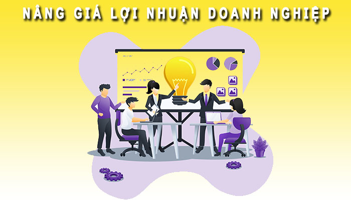 Nâng cao lợi nhuận doanh nghiệp