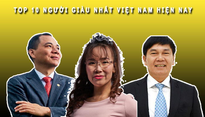 Top 10 người giàu nhất Việt Nam