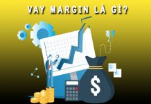 Vay Margin là gì?
