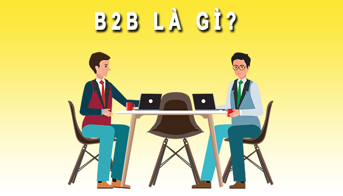 B2B là gì