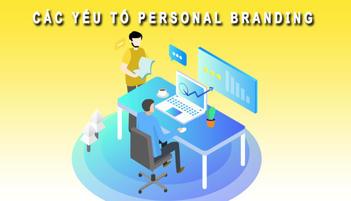 Các yếu tố Personal Branding