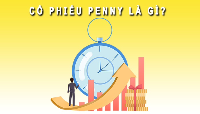 Cổ phiếu Penny là gì