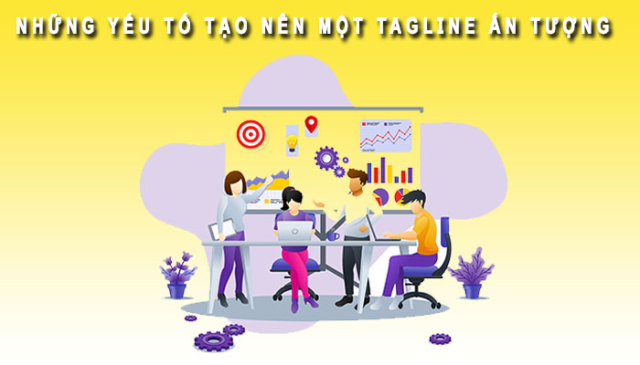Những yếu tố tạo nên Tagline ấn tượng