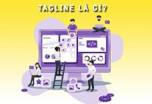 Tagline là gì? 6 bước để tạo nên Tagline cuốn hút Tagline là gì