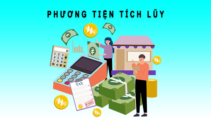 Chức năng tích lũy tiền tệ