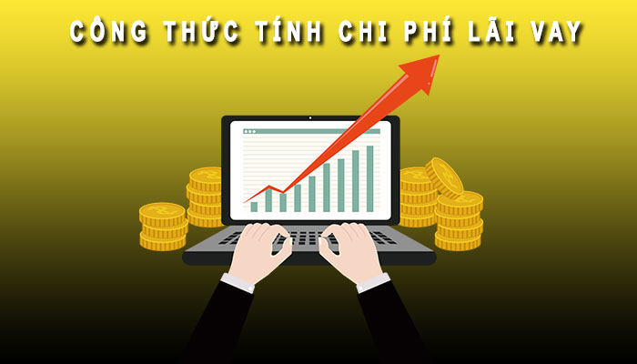 Công thức tính chi phí lãi vay