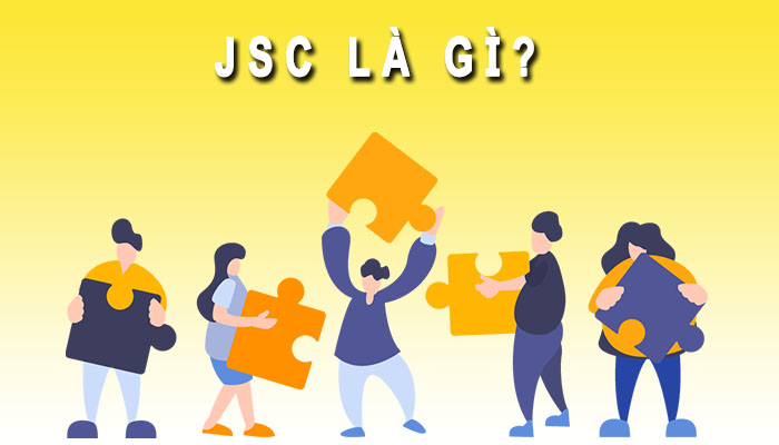 JSC là gì